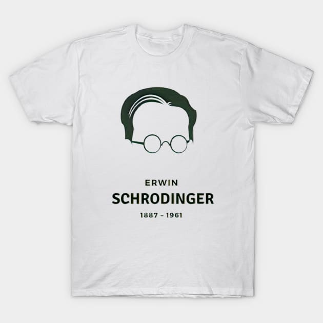 Erwin Schrodinger (1887 - 1961) T-Shirt by Artemis Art House